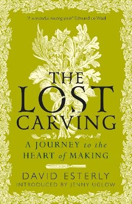 The Lost Carving - David Esterly