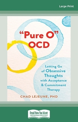 'Pure O' OCD - Chad Lejeune