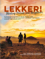 LEKKER! Meeting Friends and Neighbours - Ria Henning-Lohmann