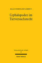Cephalopoden im Tierversuchsrecht - Klaus Ferdinand Gärditz