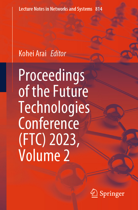 Proceedings of the Future Technologies Conference (FTC) 2023, Volume 2 - 