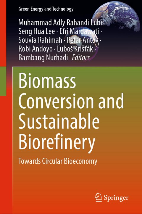 Biomass Conversion and Sustainable Biorefinery - 