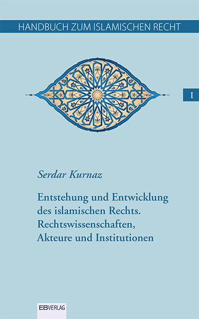Handbuch zum islamischen Recht Bd. I. - Serdar Kurnaz