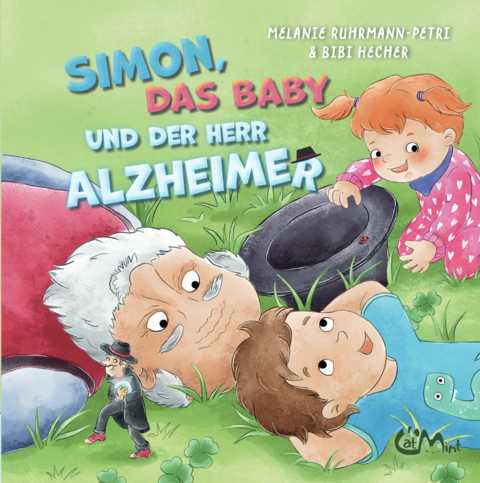 Simon, das Baby und der Herr Alzheimer - Melanie Ruhrmann-Petri