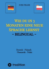 Wie du in 3 Monaten eine neue Sprache lernst - bilingual - Sven Frank