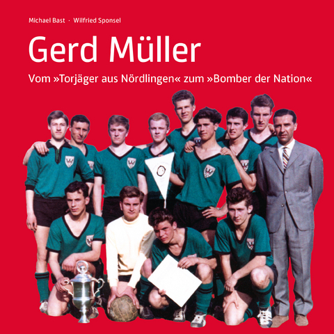 Gerd Müller - Michael Bast, Wilfried Sponsel
