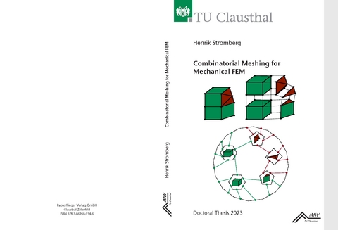 Combinatorial Meshing for Mechanical FEM - Henrik Stromberg