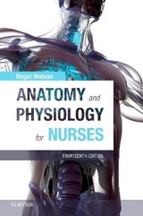 Anatomy and Physiology for Nurses - Watson, Roger