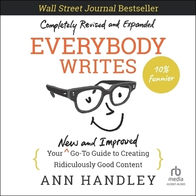 Everybody Writes - Ann Handley