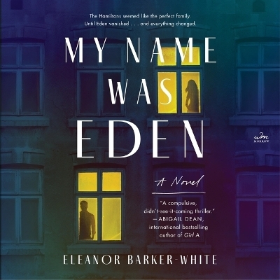 My Name Was Eden - Eleanor Barker-White