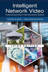 Intelligent Network Video - Nilsson, Fredrik; Axis, Communications