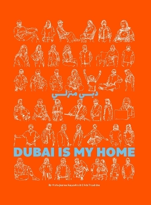 Dubai Is My Home - Marie-Jeanne Acquaviva, Olivia Froudkine