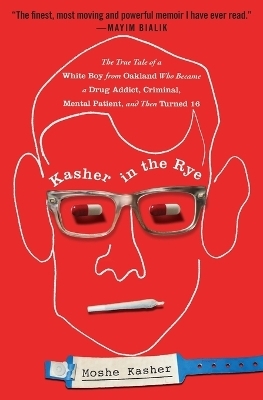 Kasher in the Rye - Moshe Kasher