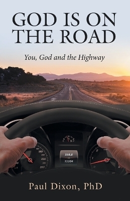 God is on the Road - Paul Dixon