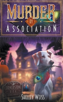 Murder by Association - Shelley Weiss