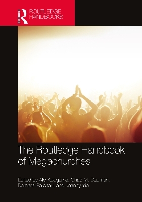 The Routledge Handbook of Megachurches - 