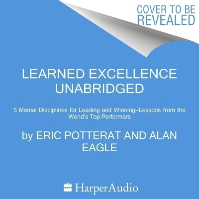 Learned Excellence - Eric Potterat, Alan Eagle