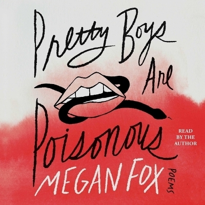 Pretty Boys Are Poisonous - Megan Fox