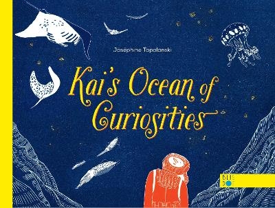 Kai's Ocean Of Curiosities - Josephine Topolanski