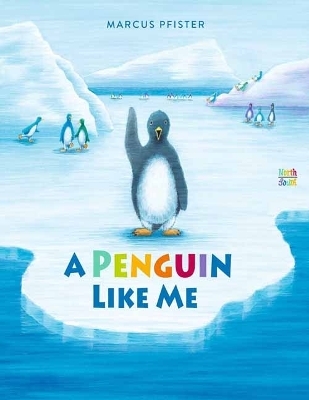 A Penguin Like Me - Marcus Pfister, David Henry  Wilson