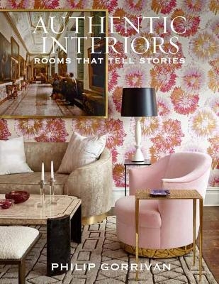 Authentic Interiors - Philip Gorrivan