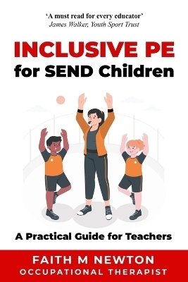 Inclusive PE for SEND Children - Faith M Newton