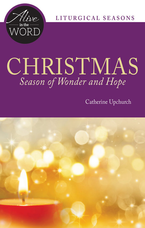 Christmas, Season of Wonder and Hope - Catherine Upchurch