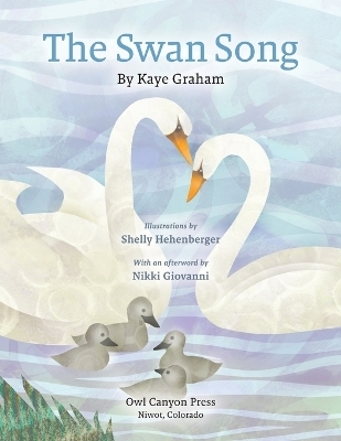 The Swan Song - Kaye Graham, Nikki Giovanni