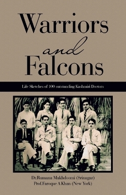 Warriors and Falcons - Dr Rumana Makhdoomi (Srinagar), Prof Faroque A Khan (New York)