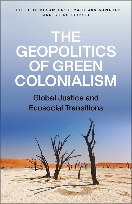 The Geopolitics of Green Colonialism - 