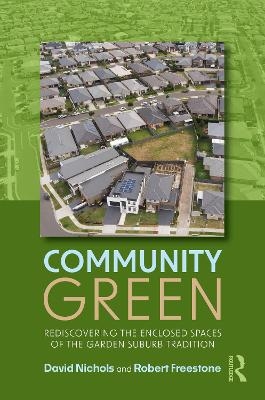 Community Green - David Nichols, Robert Freestone