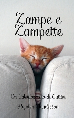 Zampe e Zampette in Poesia - Hayden Clayderson