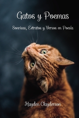 Gatos y Poemas - Hayden Clayderson