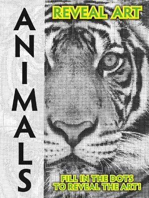 Reveal Art: Animals -  Igloobooks