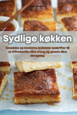 Sydlige køkken -  Jesper Håkansson