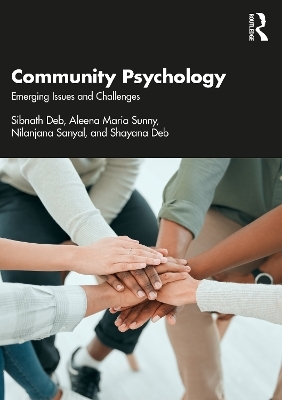 Community Psychology - Sibnath Deb, Aleena Maria Sunny, Nilanjana Sanyal, Shayana Deb