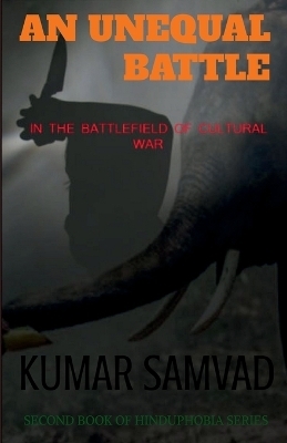 An Unequal Battle - Kumar Samvad