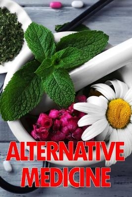 Alternative Medicine - Mary Hall Pearce