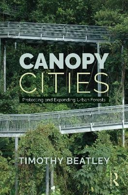 Canopy Cities - Timothy Beatley