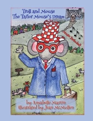 Troll and Mouse - Annabelle Martin