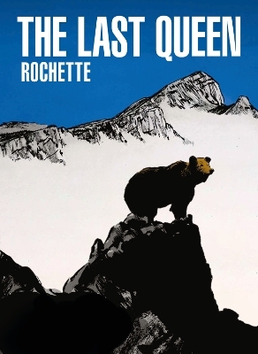 The Last Queen - Jean-Marc Rochette