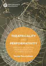 Theatricality and Performativity - Teemu Paavolainen