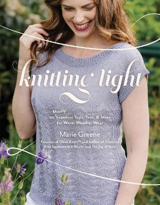 Knitting Light - Marie Greene