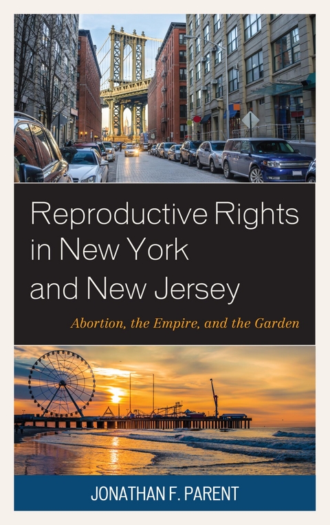 Reproductive Rights in New York and New Jersey -  Jonathan F. Parent