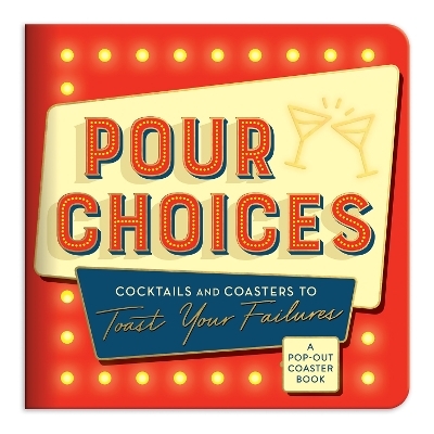 Pour Choices Coaster Book -  Galison