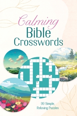 Calming Bible Crosswords -  Compiled by Barbour Staff