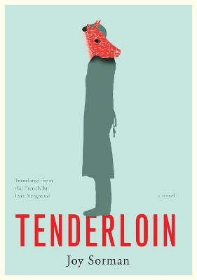 Tenderloin - Joy Sorman