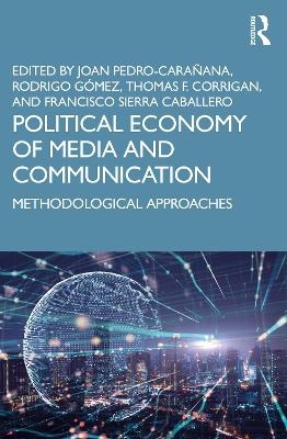 Political Economy of Media and Communication - 