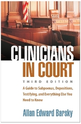 Clinicians in Court, Third Edition - Barsky, Allan E.