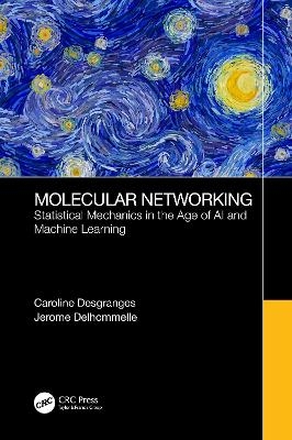 Molecular Networking - Caroline Desgranges, Jerome Delhommelle
